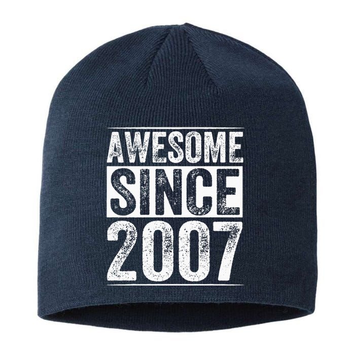 Awesome Since 2007 15th Birthday Vintage Sustainable Beanie