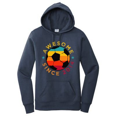 Awesome Since 2014 Soccer Birthday Party Bday Team Women's Pullover Hoodie