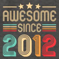 Awesome Since 2012 Birthday Retro Vector Backpack