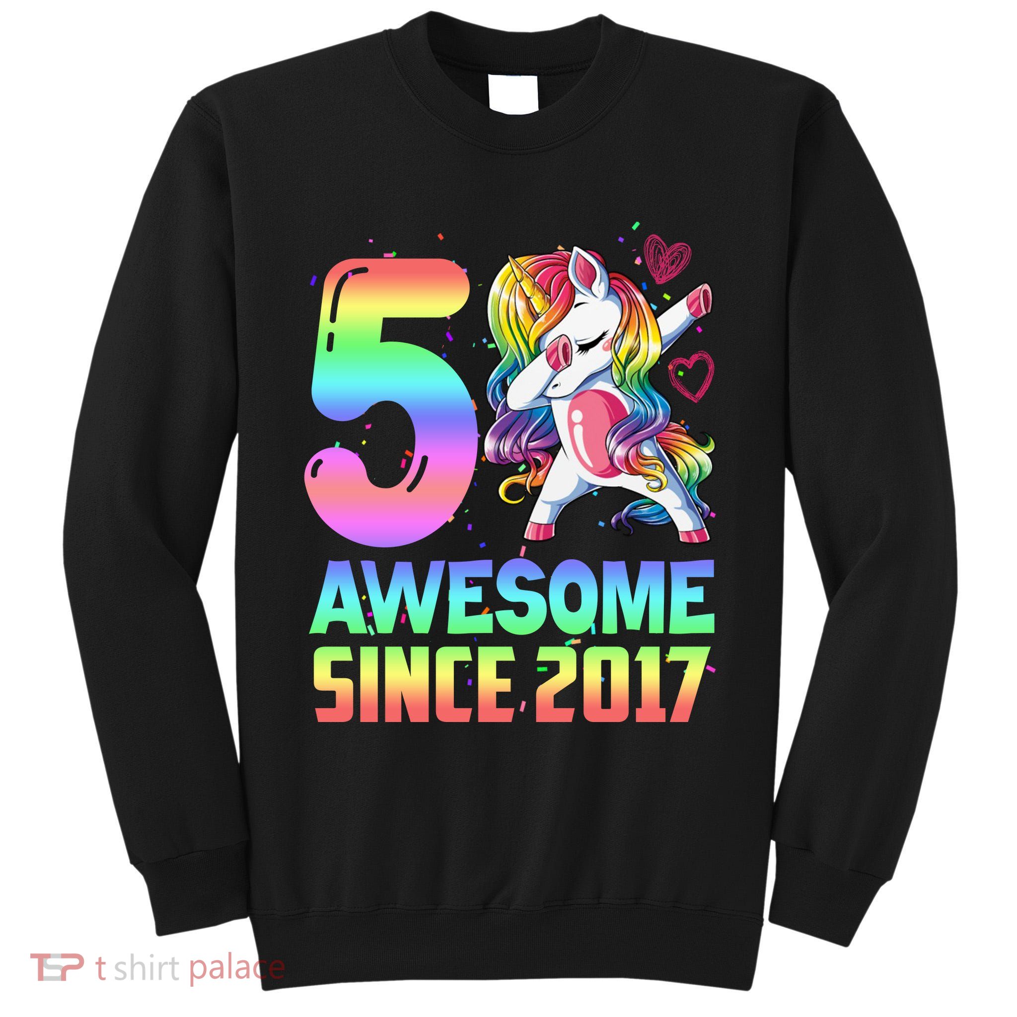 Awesome Since 2017 Unicorn 5th Birthday 5 Years Old Tall Sweatshirt