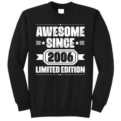 Awesome Since 2006 Limited Edition Birthday Sweatshirt