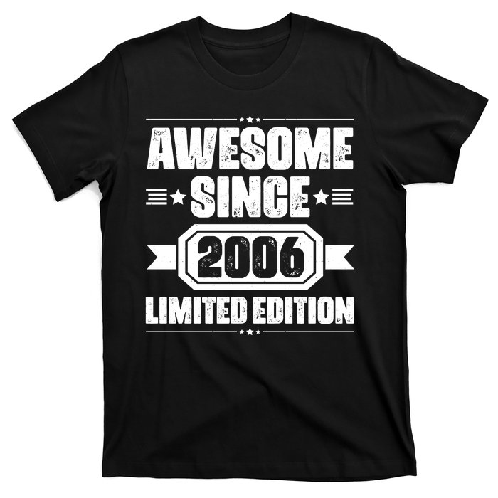 Awesome Since 2006 Limited Edition Birthday T-Shirt