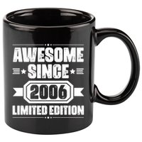 Awesome Since 2006 Limited Edition Birthday 11oz C Handle Ceramic Mug