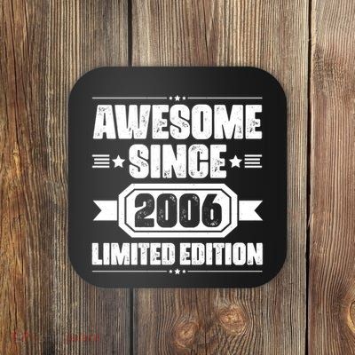 Awesome Since 2006 Limited Edition Birthday Coaster