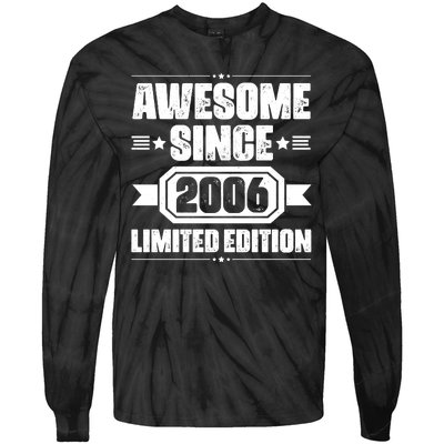 Awesome Since 2006 Limited Edition Birthday Tie-Dye Long Sleeve Shirt