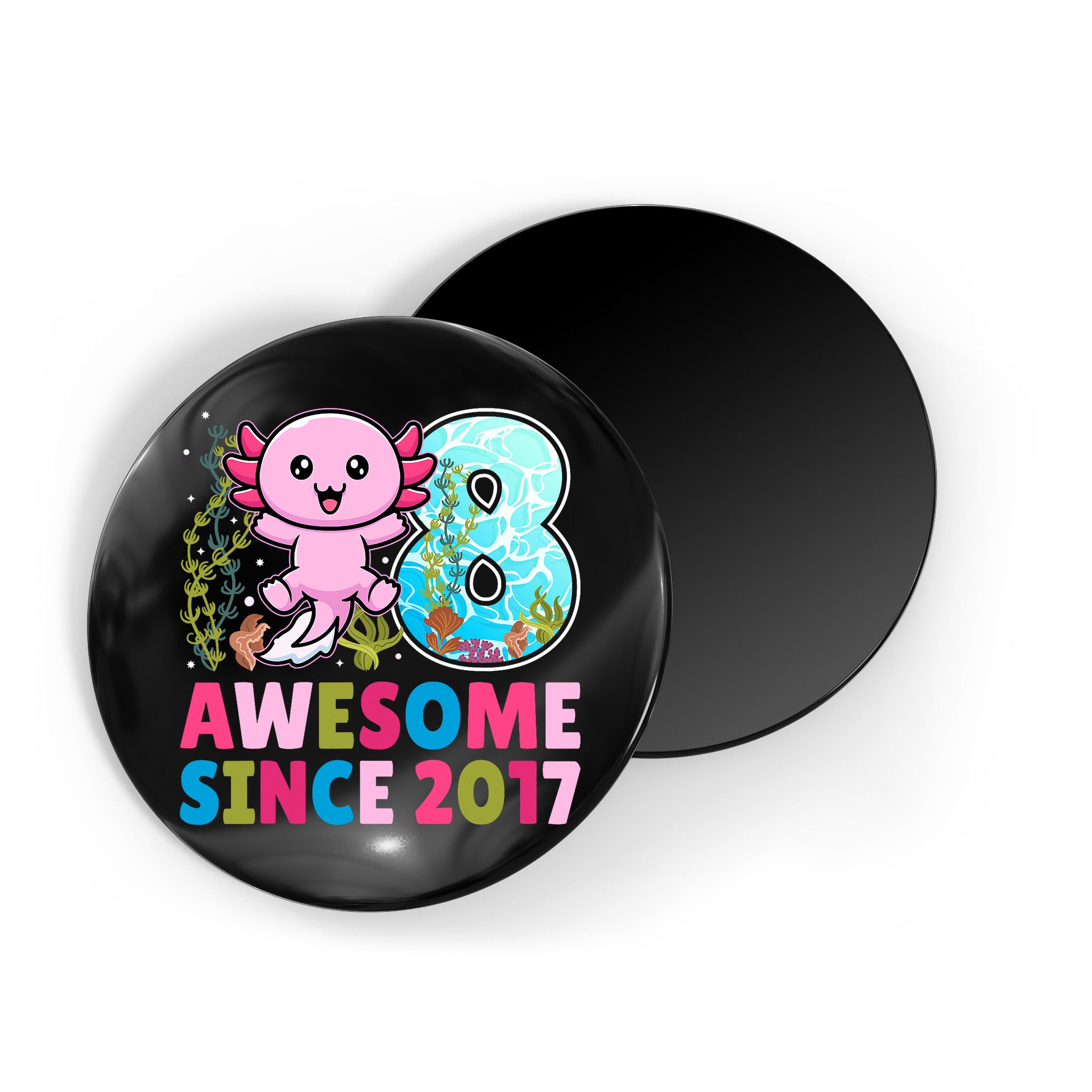 Awesome Since 2017 Cute Axolotl  8th Birthday Party  Magnet