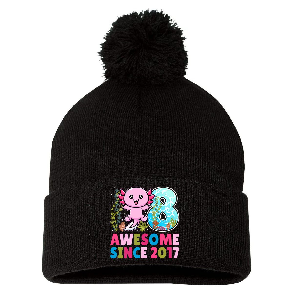 Awesome Since 2017 Cute Axolotl  8th Birthday Party  Pom Pom 12in Knit Beanie