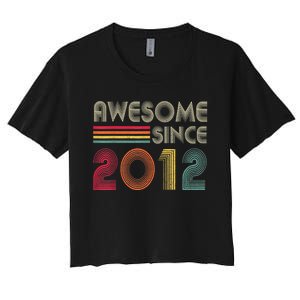 Awesome Since 2012 10th Birthday Retro Women's Crop Top Tee