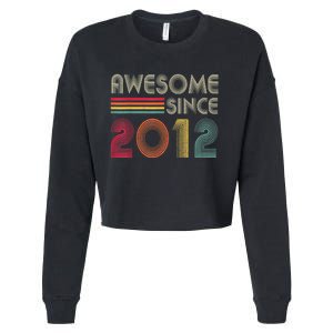 Awesome Since 2012 10th Birthday Retro Cropped Pullover Crew