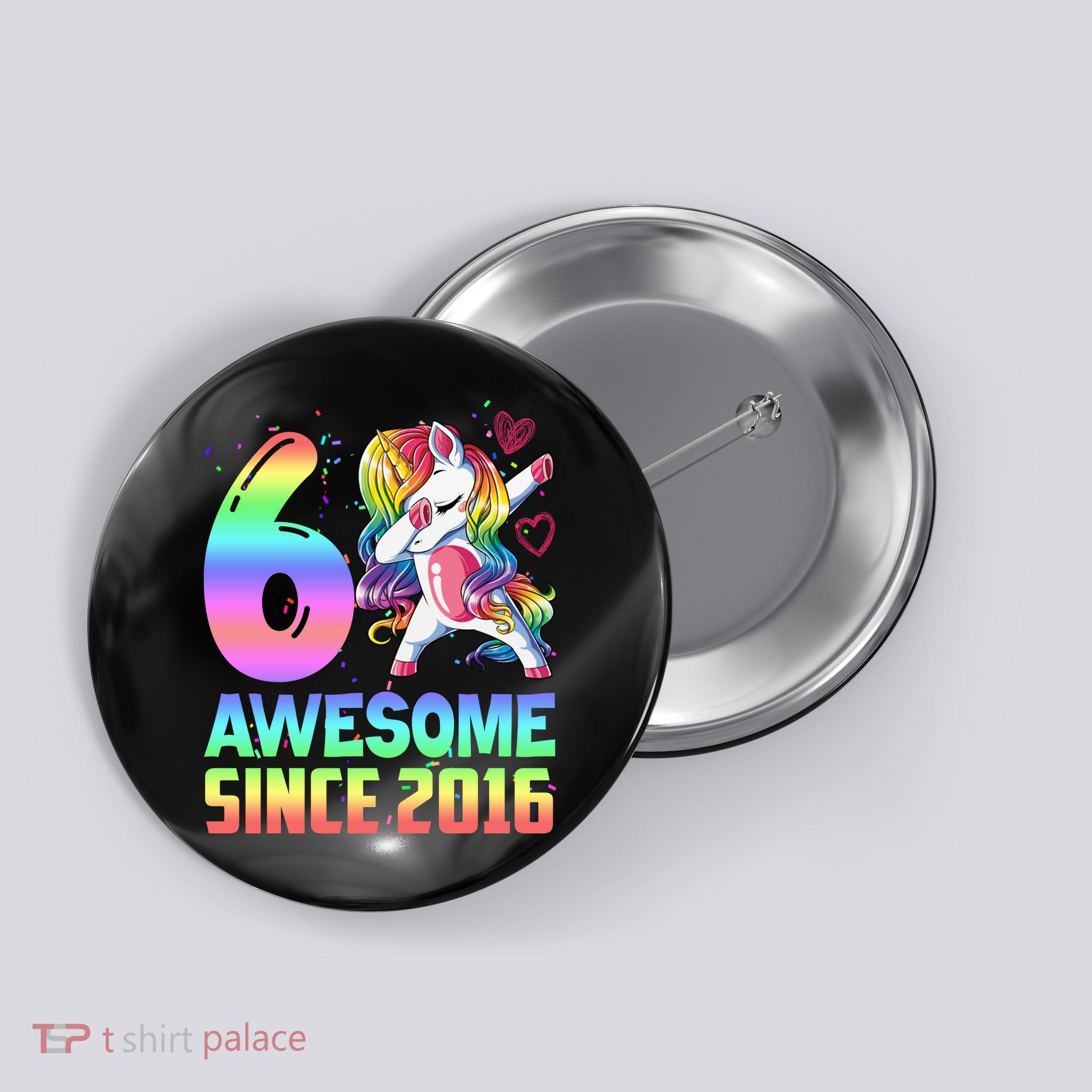 Awesome Since 2016 Unicorn 6th Birthday 6 Years Old Button