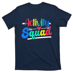 Activity Squad Activity Director Activity Assistant T-Shirt