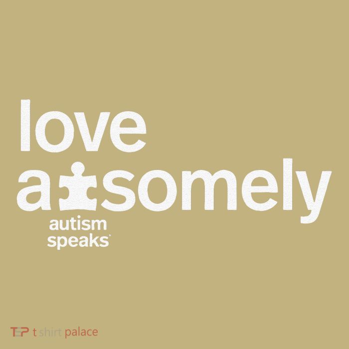 Autism Speaks Autism Awareness Love Awesomely – Ausome T-Shirt
