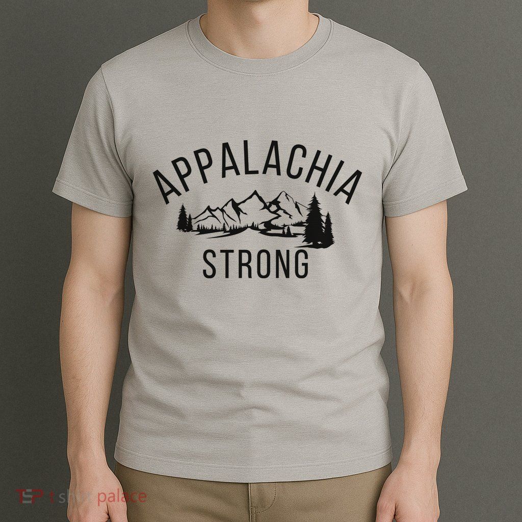 Appalachia Strong T-Shirt