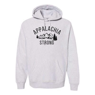 Appalachia Strong Premium Hoodie