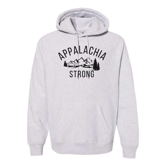 Appalachia Strong Premium Hoodie