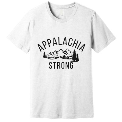 Appalachia Strong Premium T-Shirt