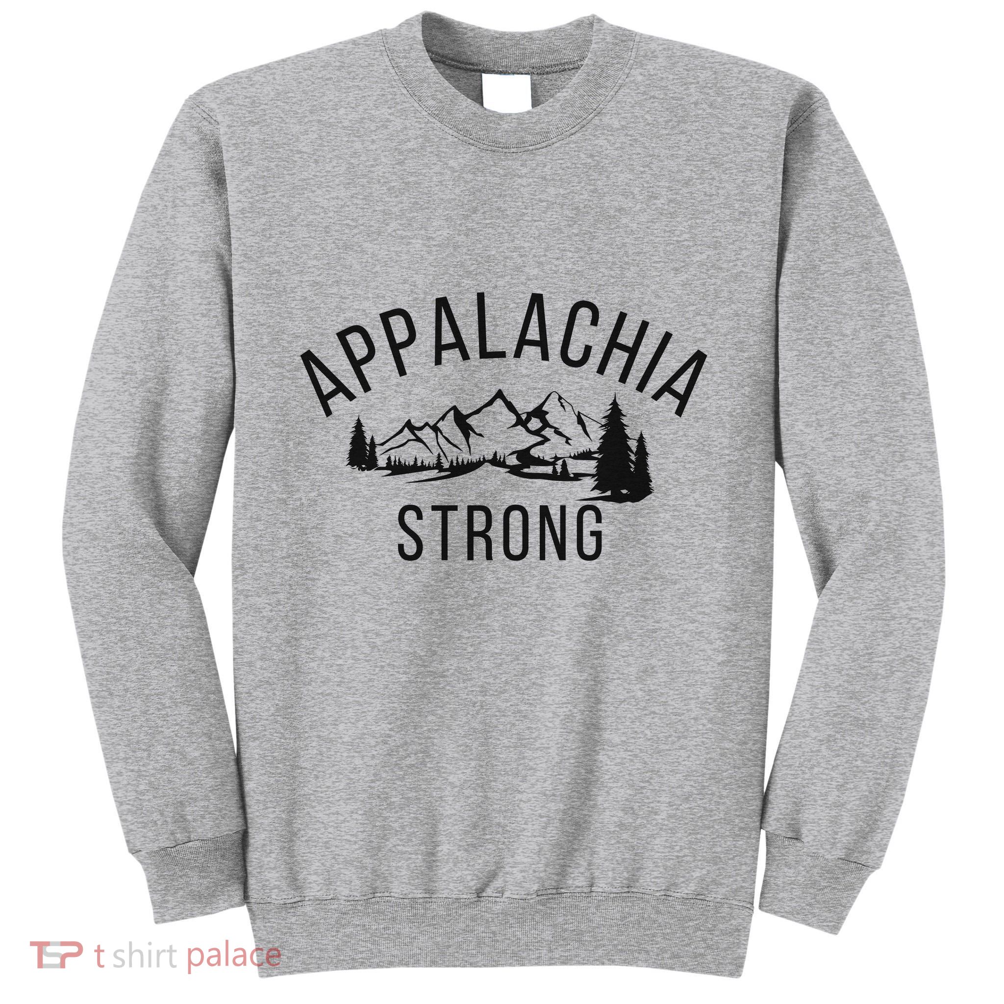 Appalachia Strong Tall Sweatshirt
