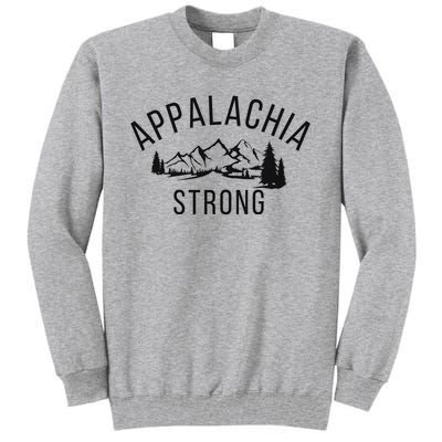 Appalachia Strong Tall Sweatshirt