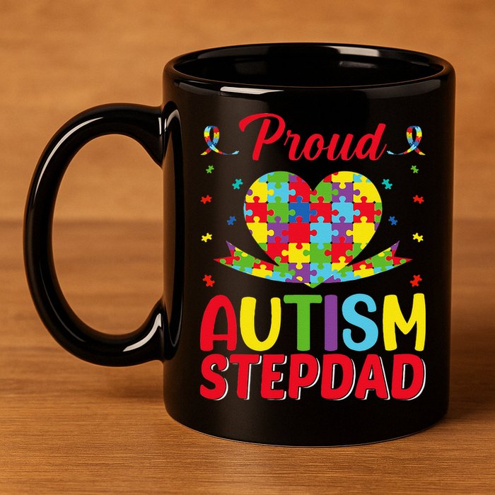 Autism Stepdad Autism Awareness Month Autism Apparel Autism 11oz C Handle Ceramic Mug