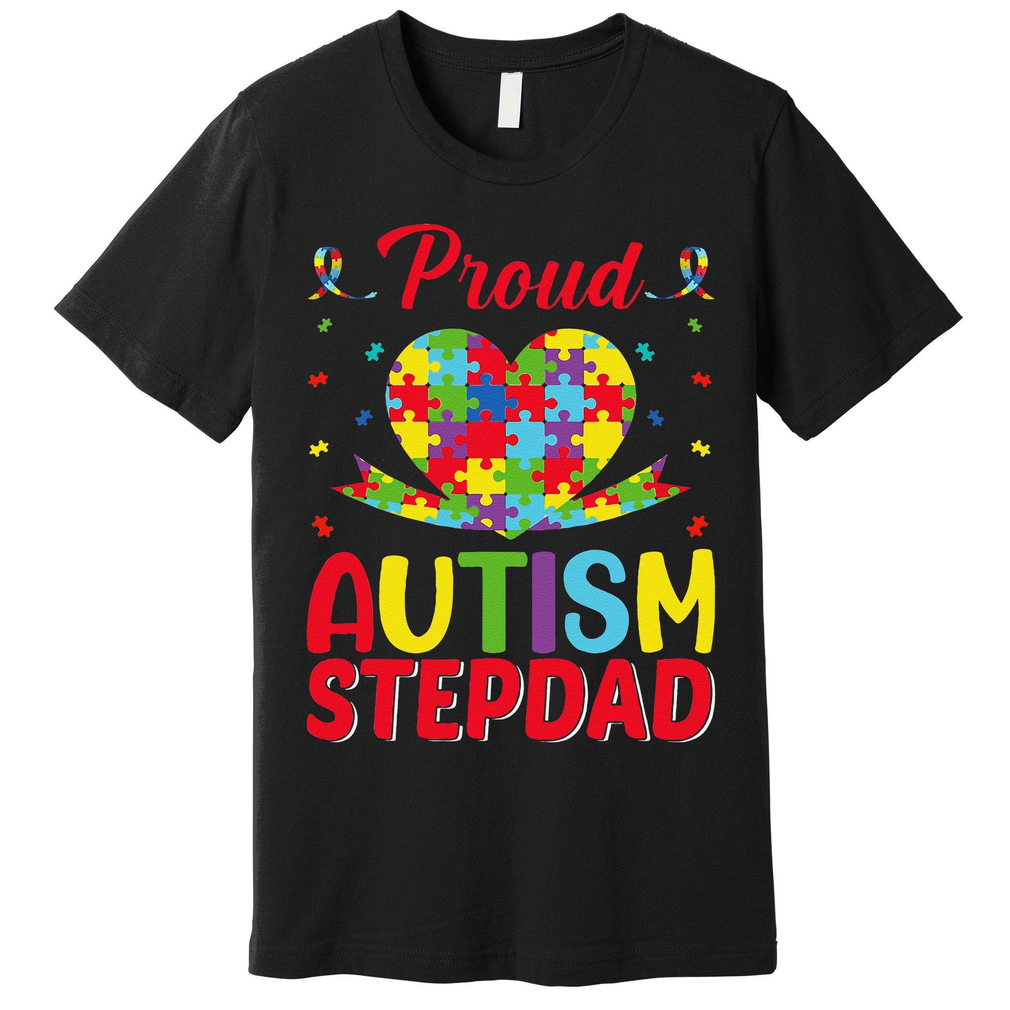 Autism Stepdad Autism Awareness Month Autism Apparel Autism Premium T-Shirt