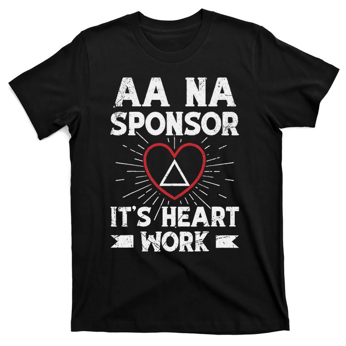 Aa Sponsorship Alcoholics Anonymous Sobriety Aa Na Sponsor T-Shirt