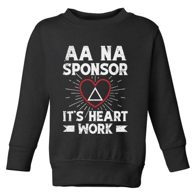 Aa Sponsorship Alcoholics Anonymous Sobriety Aa Na Sponsor Toddler Sweatshirt