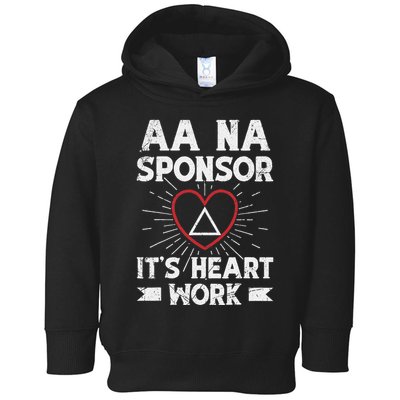 Aa Sponsorship Alcoholics Anonymous Sobriety Aa Na Sponsor Toddler Hoodie