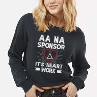 Aa Sponsorship Alcoholics Anonymous Sobriety Aa Na Sponsor Cropped Pullover Crew
