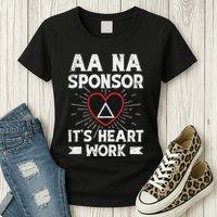 Aa Sponsorship Alcoholics Anonymous Sobriety Aa Na Sponsor Womens T-Shirt