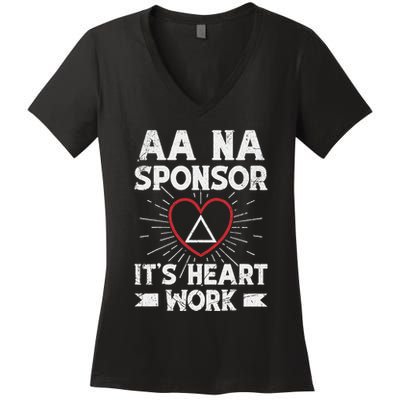 Aa Sponsorship Alcoholics Anonymous Sobriety Aa Na Sponsor Women's V-Neck T-Shirt