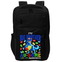 Autism Support Autistic My Big Brother Is Awesome Dinosaur Impact Tech Backpack