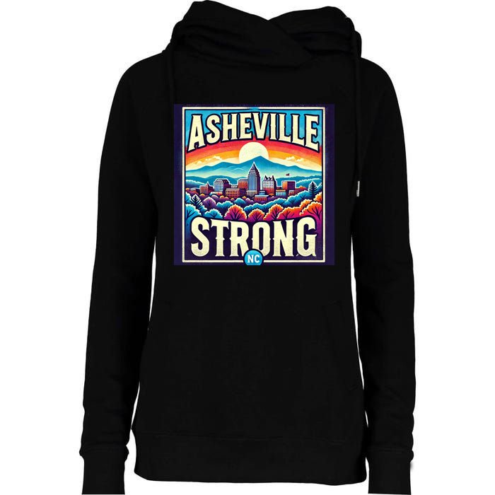 Asheville Strong Asheville North Carolina Womens Funnel Neck Pullover Hood