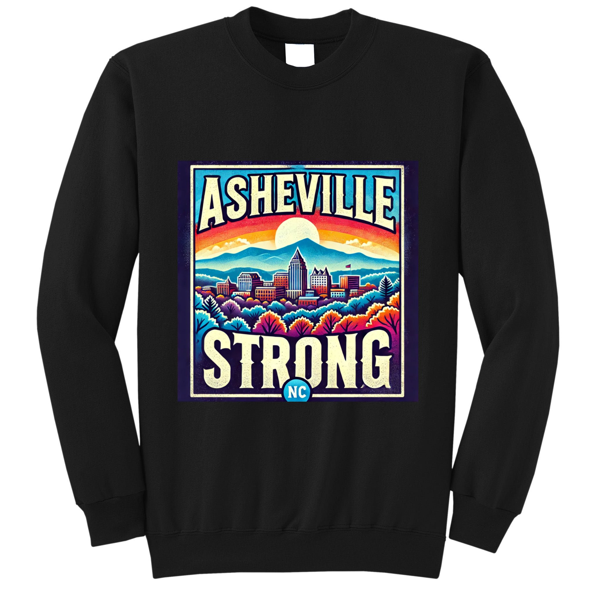 Asheville Strong Asheville North Carolina Tall Sweatshirt