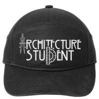 Architecture Student Architects Graduation Architect Meaningful Gift 7-Panel Snapback Hat