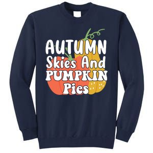 Autumn Skies And Pumpkin Pies Cute Tall Sweatshirt