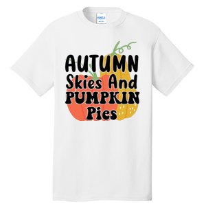 Autumn Skies And Pumpkin Pies Cute Tall T-Shirt