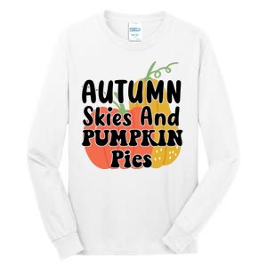 Autumn Skies And Pumpkin Pies Cute Tall Long Sleeve T-Shirt