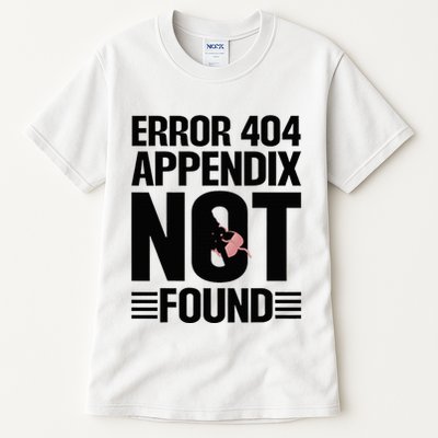 Appendicitis Scar Appendectomy Appendix Surgery Recovery Tall T-Shirt