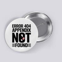 Appendicitis Scar Appendectomy Appendix Surgery Recovery Button