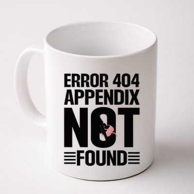 Appendicitis Scar Appendectomy Appendix Surgery Recovery Mug