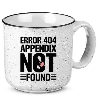 Appendicitis Scar Appendectomy Appendix Surgery Recovery 15oz Campfire Ceramic Mug