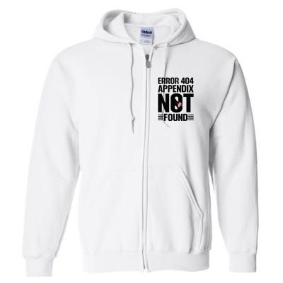 Appendicitis Scar Appendectomy Appendix Surgery Recovery Full Zip Hoodie