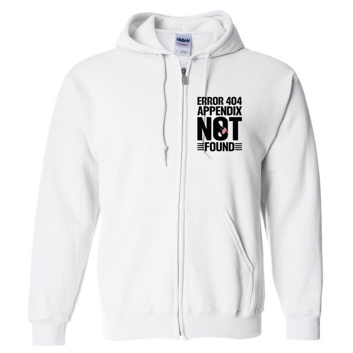 Appendicitis Scar Appendectomy Appendix Surgery Recovery Full Zip Hoodie
