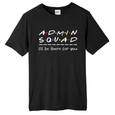 Admin Squad Administrative Assistant Office Secretary Tall Fusion ChromaSoft Performance T-Shirt