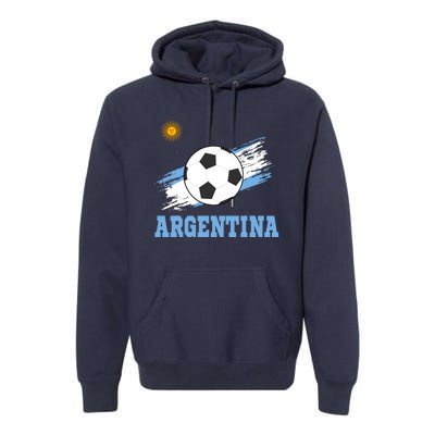 Argentine Soccer Argentinian Football Argentina Futbol Premium Hoodie