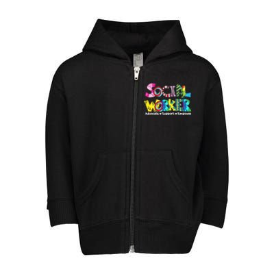 Advocate Support And Empower Social Worker Social Work Month Toddler Zip Fleece Hoodie