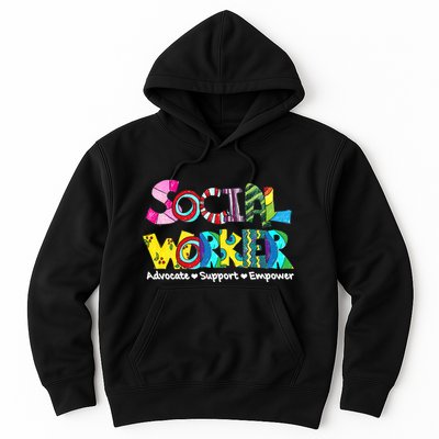Advocate Support And Empower Social Worker Social Work Month Hoodie