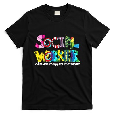 Advocate Support And Empower Social Worker Social Work Month T-Shirt