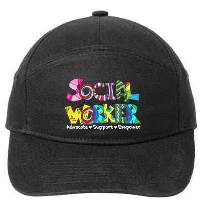Advocate Support And Empower Social Worker Social Work Month 7-Panel Snapback Hat