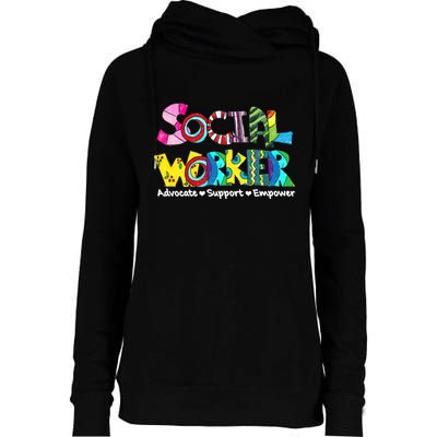 Advocate Support And Empower Social Worker Social Work Month Womens Funnel Neck Pullover Hood